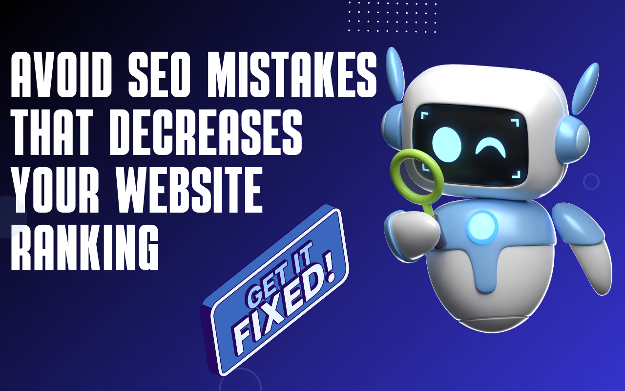 SEO Mistakes to Avoid: Common Pitfalls and How to Fix Them?