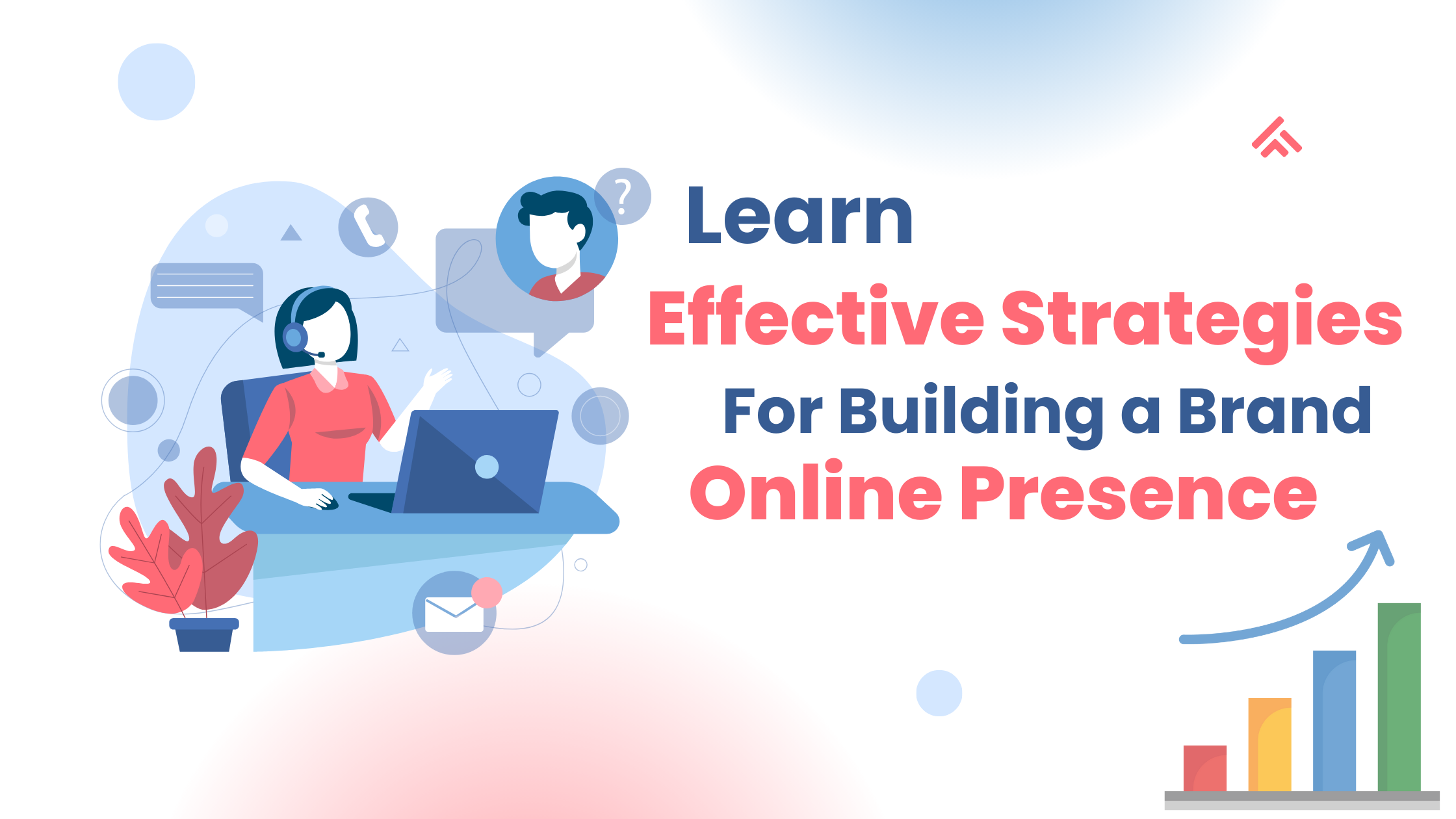 Effective strategies for building a strong brand online